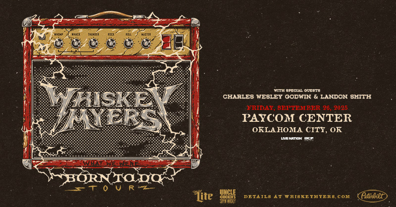 WHISKEY MYERS: WHAT WE WERE BORN TO DO TOUR